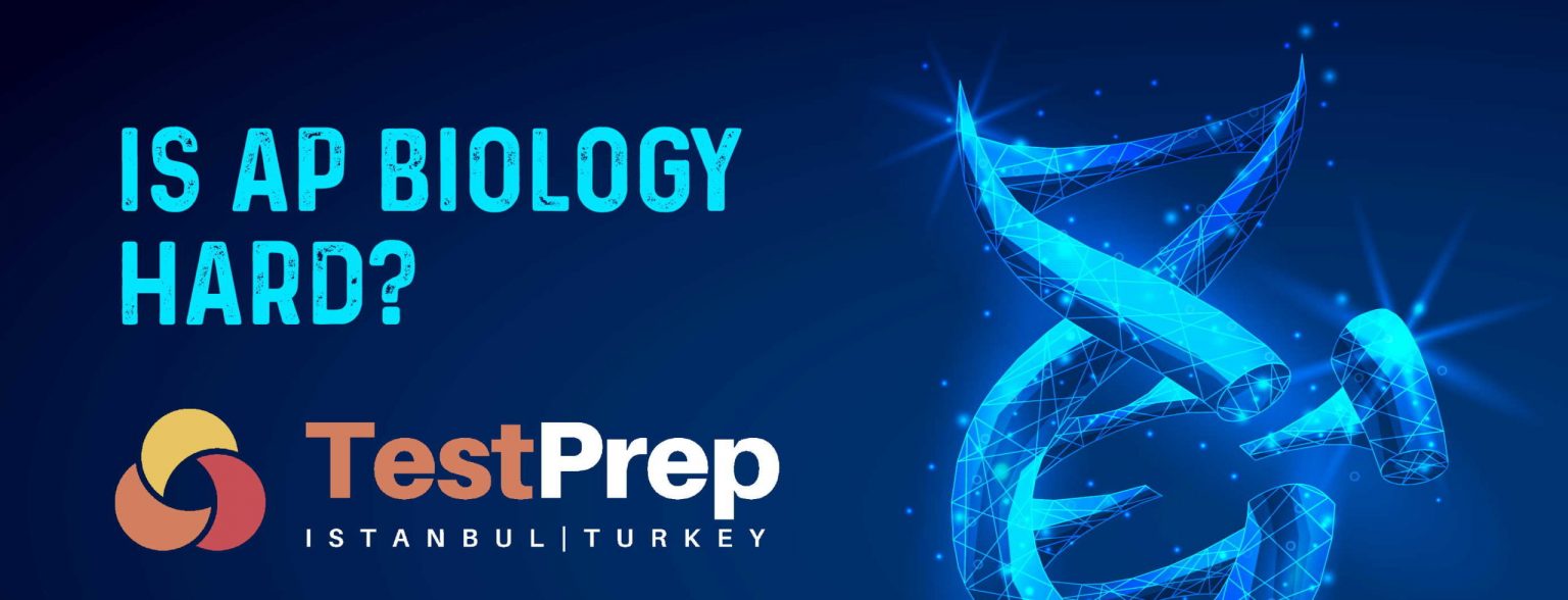 Is AP Biology Hard or Not? Discussion of AP Biology Test Prep