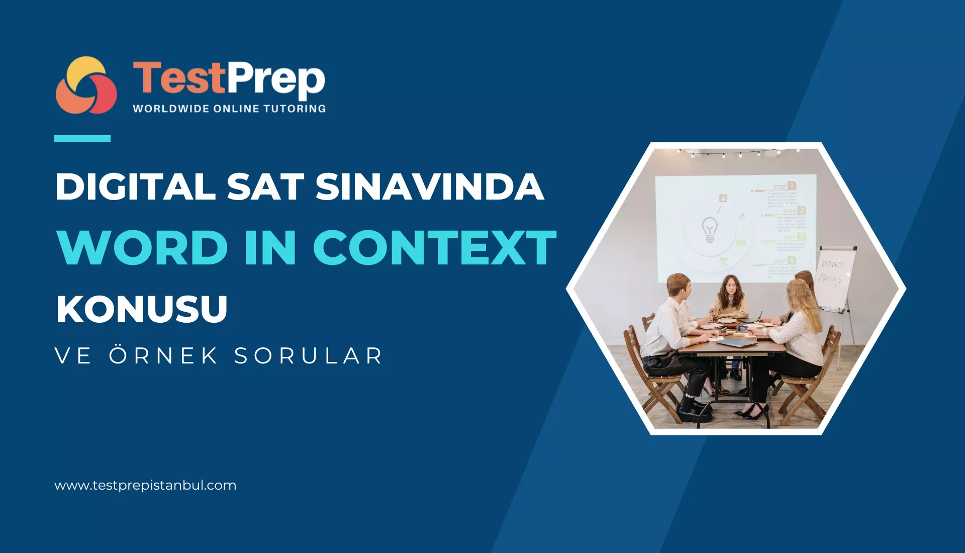 Digital SAT Sınavında "Word in Context" Konusu ve Örnek Sorular