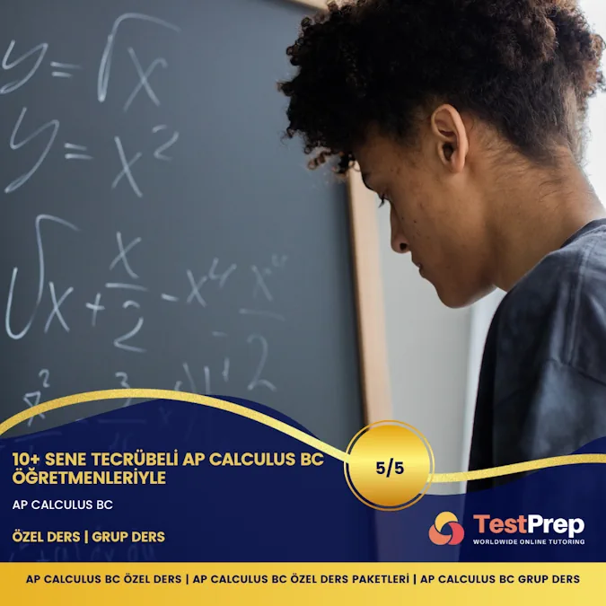 AP-Calculus-BC-Kurslari-AP-Calculus-BC-ozel-Ders | Test Prep Hazırlık Kursları Özel Ders Yurt Dışı Eğitim Danışmanlığı AP Calculus BC Kursları & AP Calculus BC Özel Ders