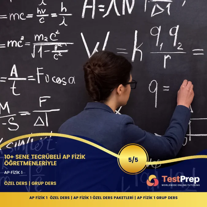 AP-Fizik-1-Kurslari-AP-Fizik-1-ozel-Ders | Test Prep Hazırlık Kursları Özel Ders Yurt Dışı Eğitim Danışmanlığı AP Fizik 1 Kursları & AP Fizik 1 Özel Ders