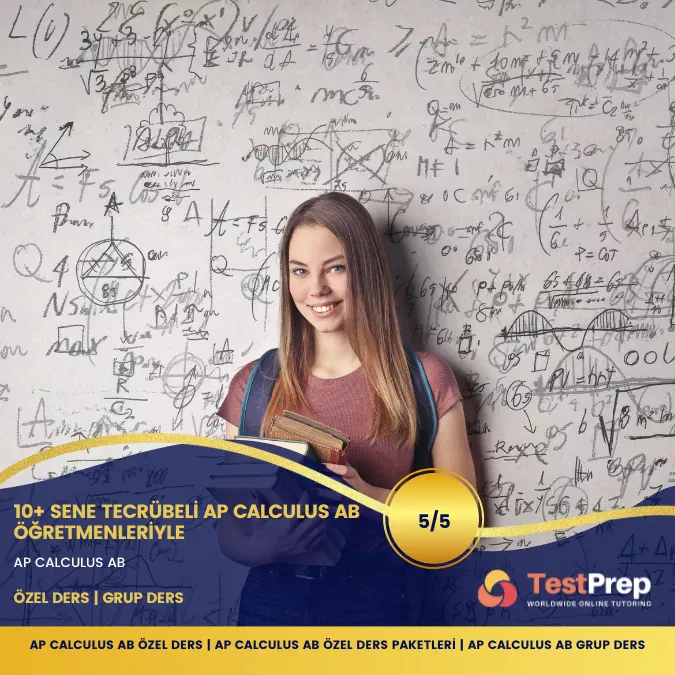 ap-calculus-ab-ozel-ders-ve-AP-CALCULUS-ab-kursu | Test Prep Hazırlık Kursları Özel Ders Yurt Dışı Eğitim Danışmanlığı AP Calculus AB Kursları & AP Calculus AB Özel Ders