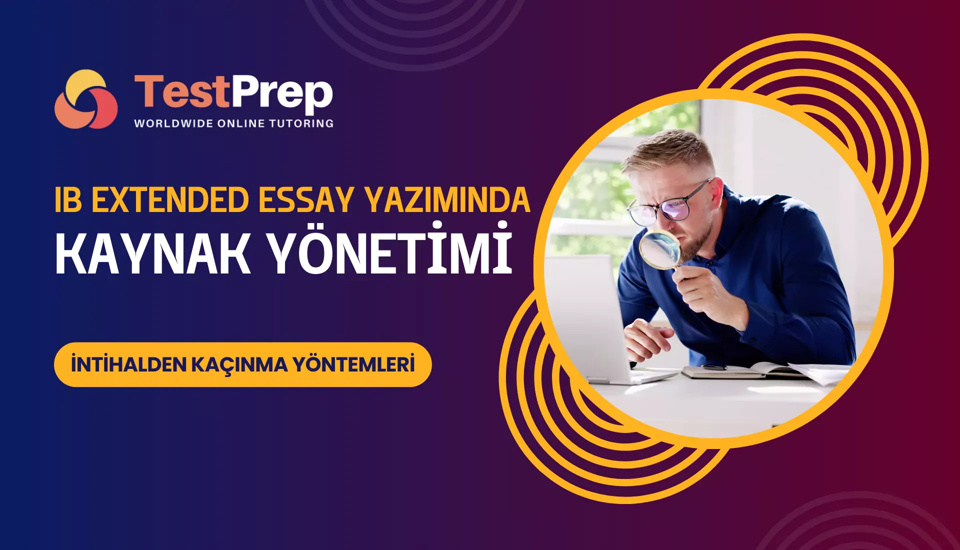 ib-extended-essay-yaziminda-kaynak-yonetimi-ve-intihalden-kacinma-yontemleri | Test Prep Hazırlık Kursları Özel Ders Yurt Dışı Eğitim Danışmanlığı IB Extended Essay Yazımında Kaynak Yönetimi ve İntihalden Kaçınma Yöntemleri