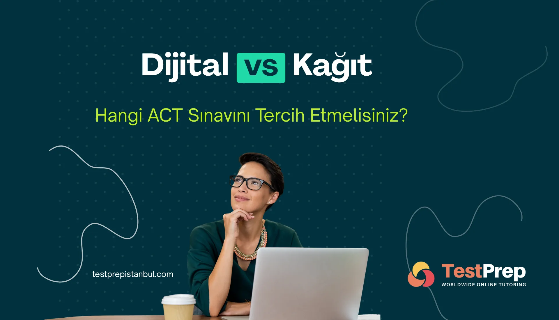 dijital-mi-kagit-mi-hangi-act-sinavini-tercih-etmelisiniz | Test Prep Hazırlık Kursları Özel Ders Yurt Dışı Eğitim Danışmanlığı Dijital mi Kağıt mı: Hangi ACT Sınavını Tercih Etmelisiniz?