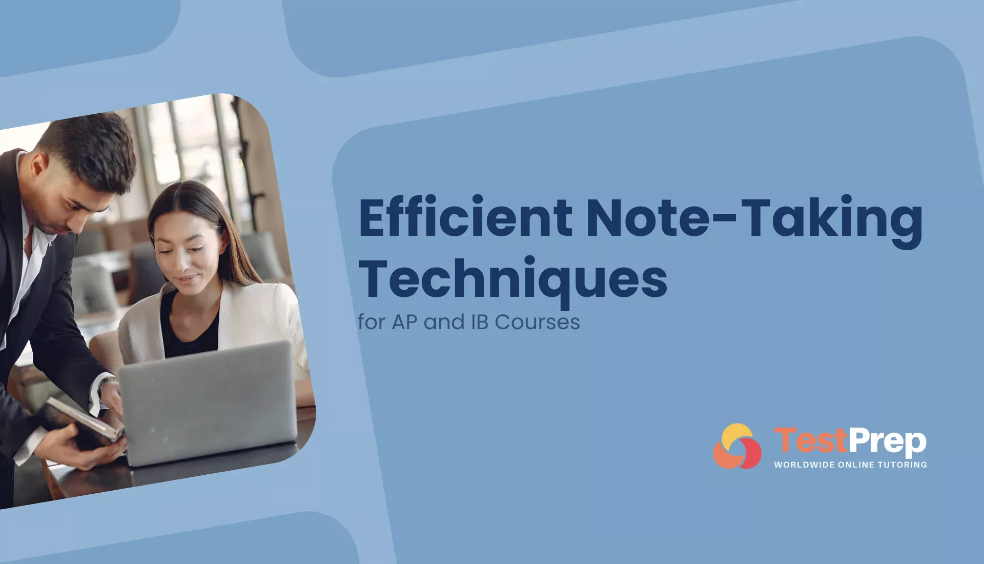 efficient-note-taking-techniques-for-ap-and-ib-courses | Test Prep Hazırlık Kursları Özel Ders Yurt Dışı Eğitim Danışmanlığı Efficient Note-Taking Techniques for AP and IB Courses