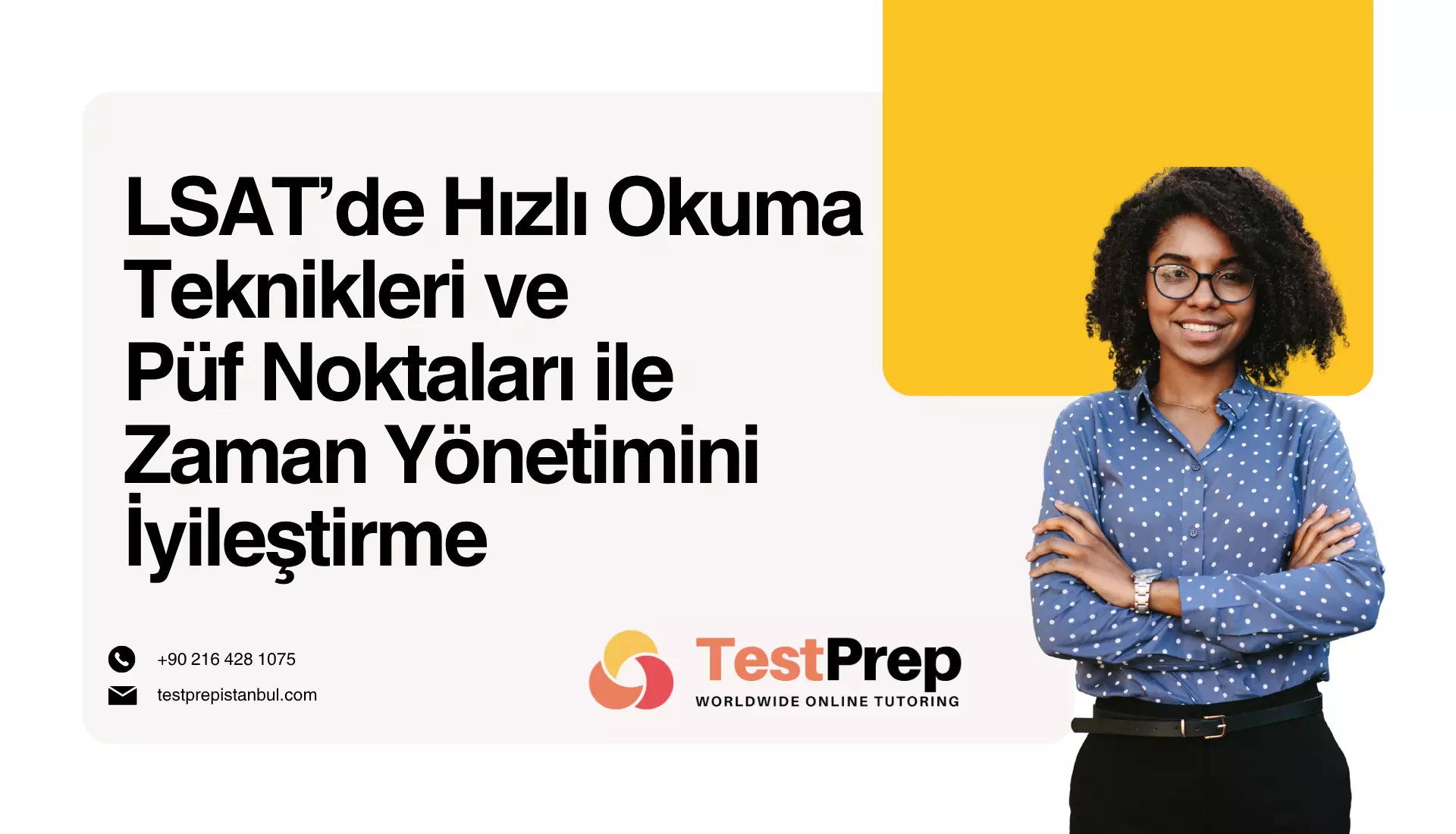 lsatde-hizli-okuma-teknikleri-ve-puf-noktalari-ile-zaman-yonetimini-iyilestirme | Test Prep Hazırlık Kursları Özel Ders Yurt Dışı Eğitim Danışmanlığı LSAT’de Hızlı Okuma Teknikleri ve Püf Noktaları ile Zaman Yönetimini İyileştirme