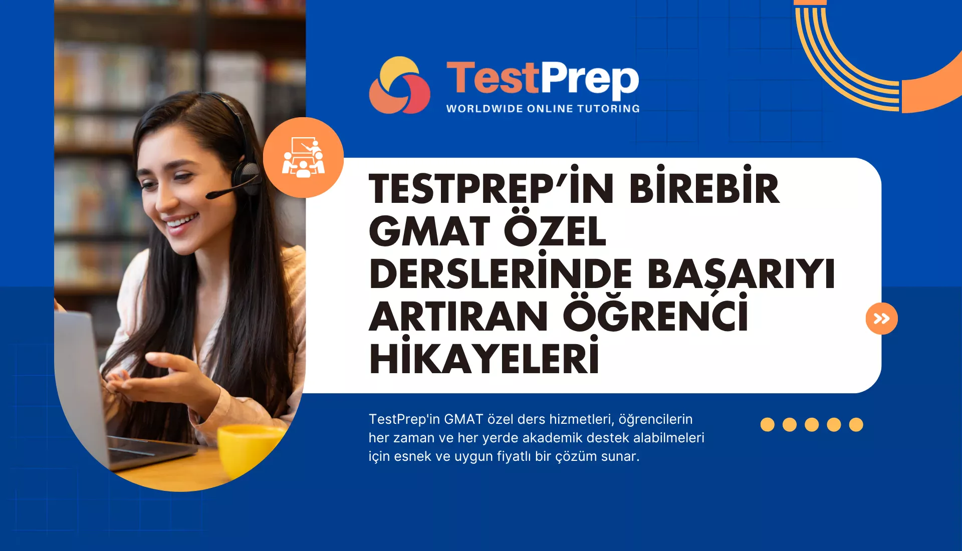 TestPrep’in Birebir GMAT Özel Derslerinde Başarıyı Artıran Gerçek Öğrenci Hikayeleri
