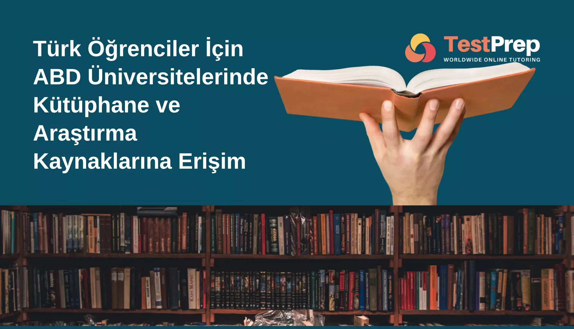 Türk Öğrenciler İçin ABD Üniversitelerinde Kütüphane ve Araştırma Kaynaklarına Erişim