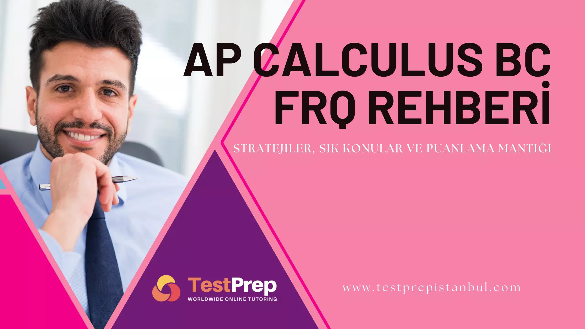 ap-calculus-bc-frq-rehberi-stratejiler-sik-konular-ve-puanlama-mantigi | Test Prep Hazırlık Kursları Özel Ders Yurt Dışı Eğitim Danışmanlığı AP Calculus BC FRQ Rehberi: Stratejiler, Sık Konular ve Puanlama Mantığı