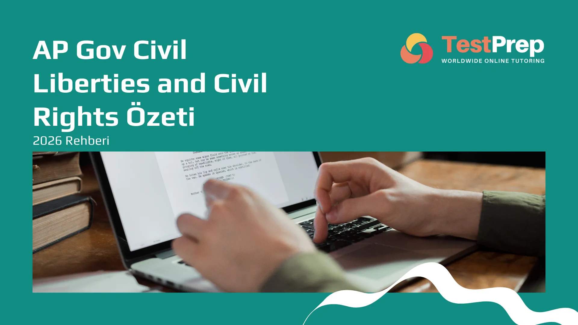 AP Gov Civil Liberties and Civil Rights Özeti (2026 Rehberi)