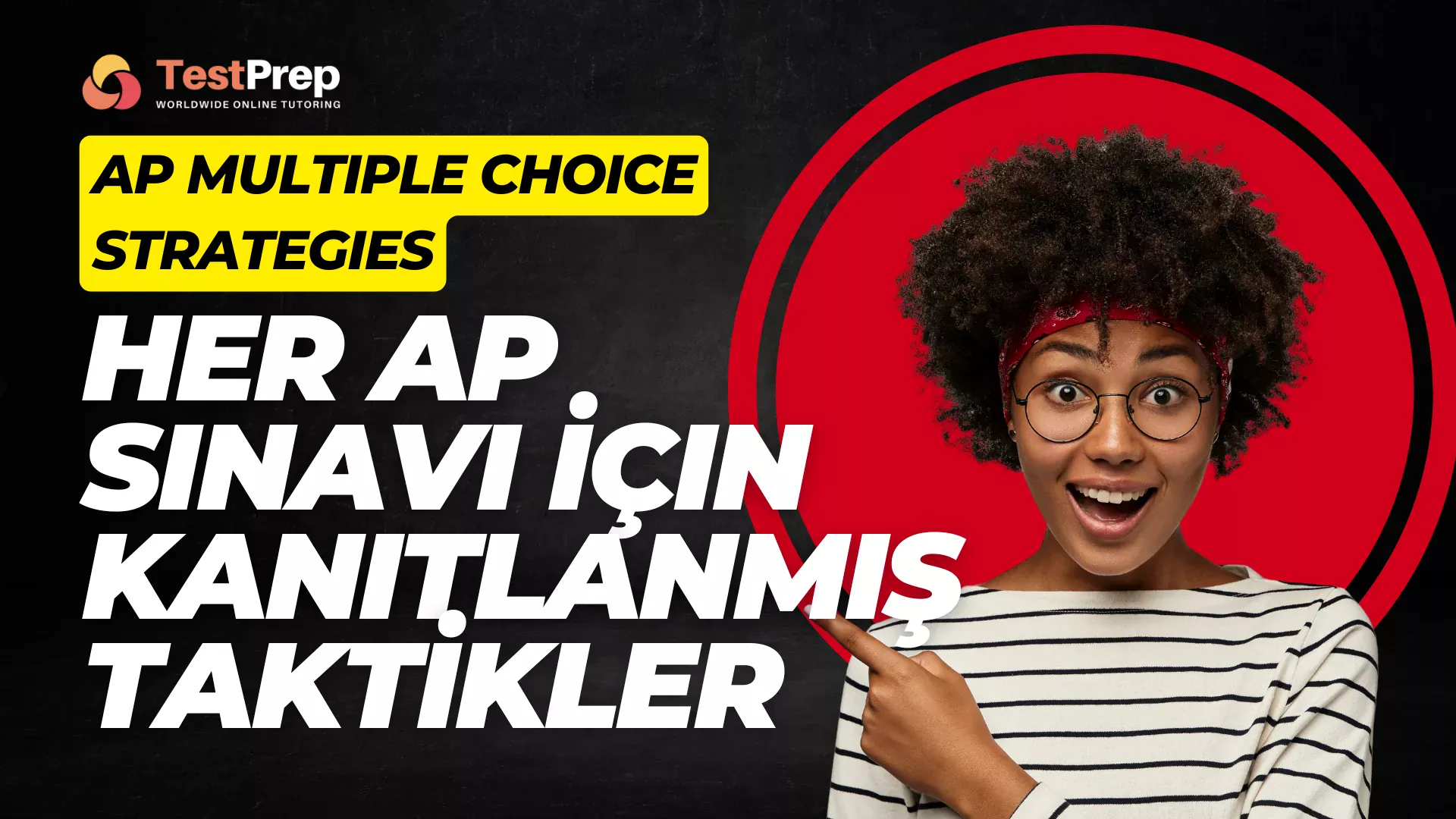 ap-multiple-choice-strategies-her-ap-sinavi-icin-kanitlanmis-taktikler | Test Prep Hazırlık Kursları Özel Ders Yurt Dışı Eğitim Danışmanlığı AP Multiple Choice Strategies: Her AP Sınavı İçin Kanıtlanmış Taktikler