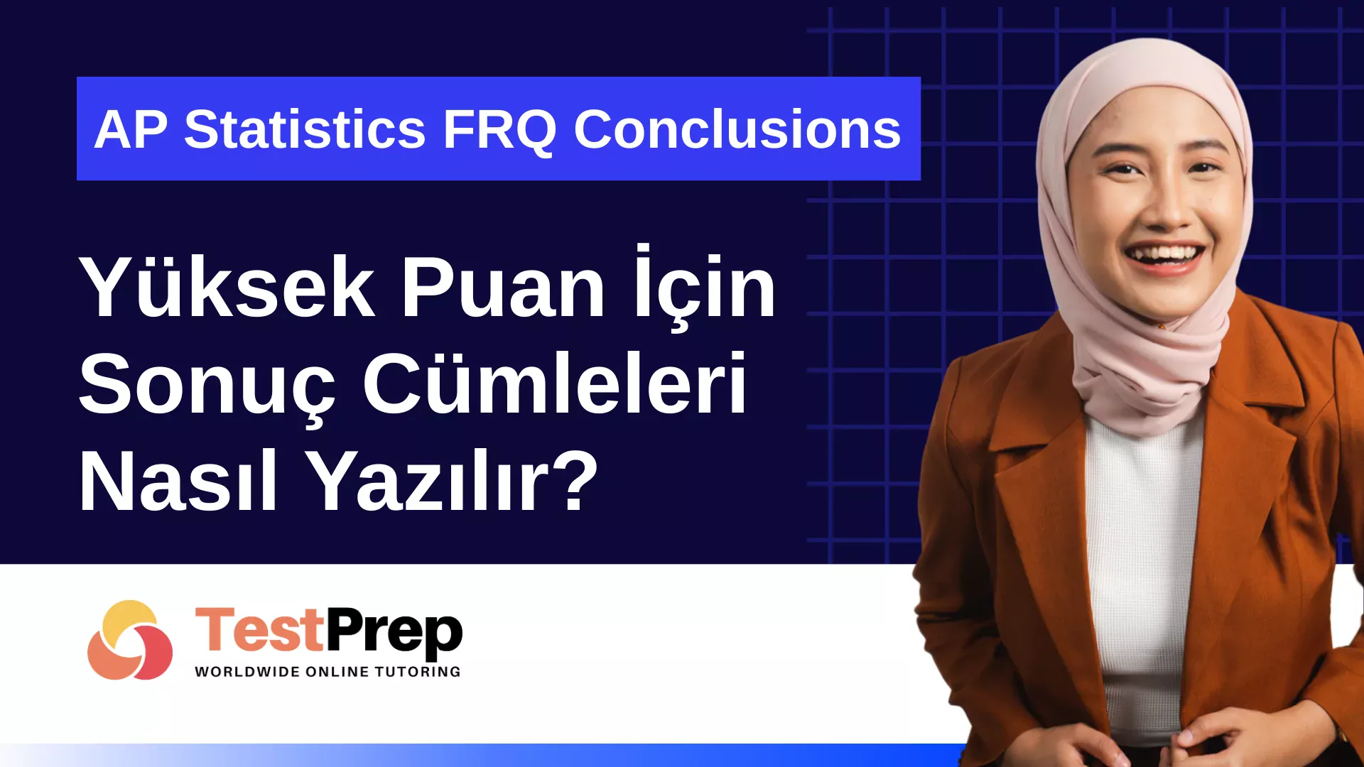 AP Statistics FRQ Conclusions: Yüksek Puan İçin Sonuç Cümleleri Nasıl Yazılır?