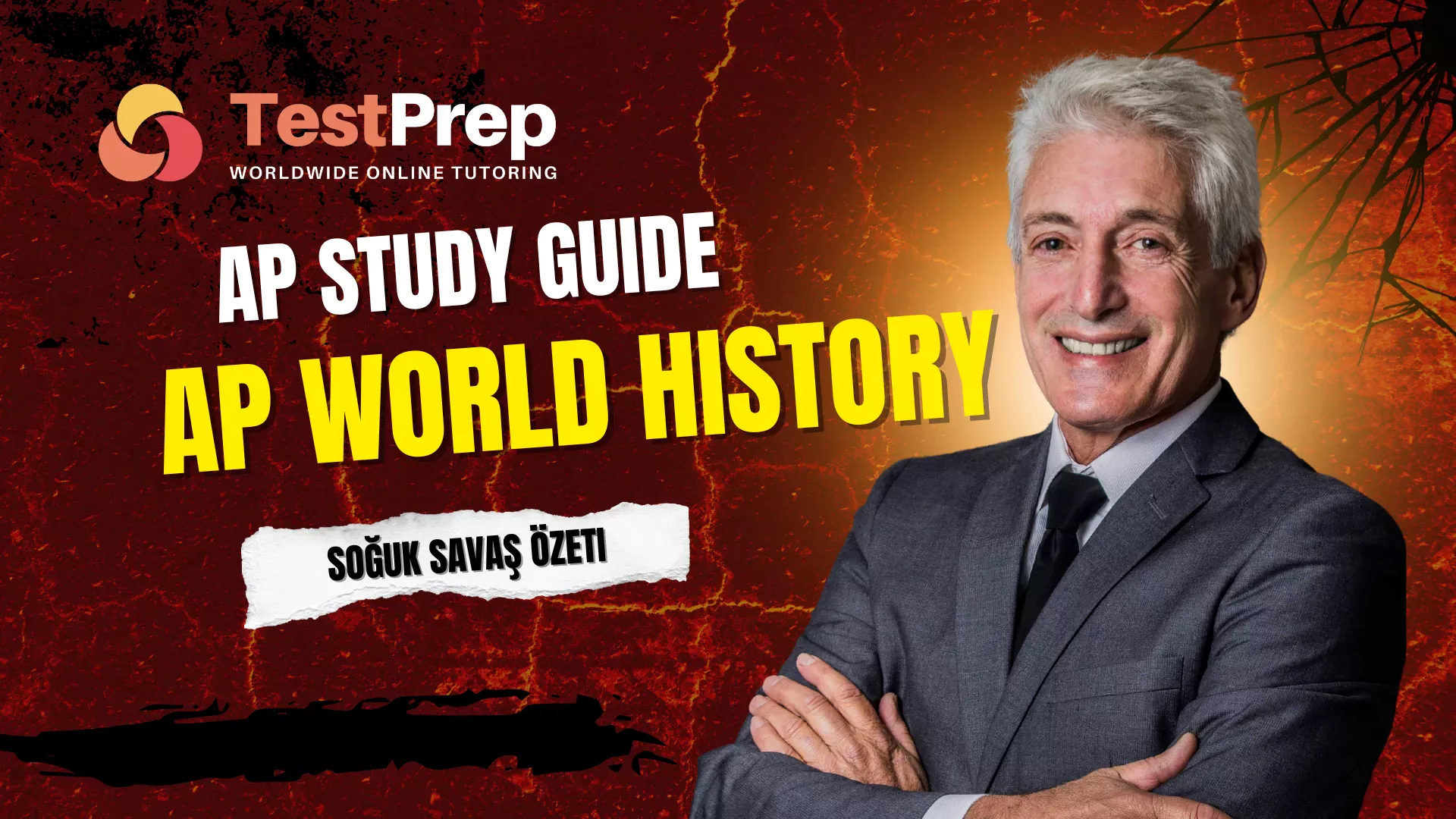 AP World History Soğuk Savaş Özeti (2026 Study Guide)