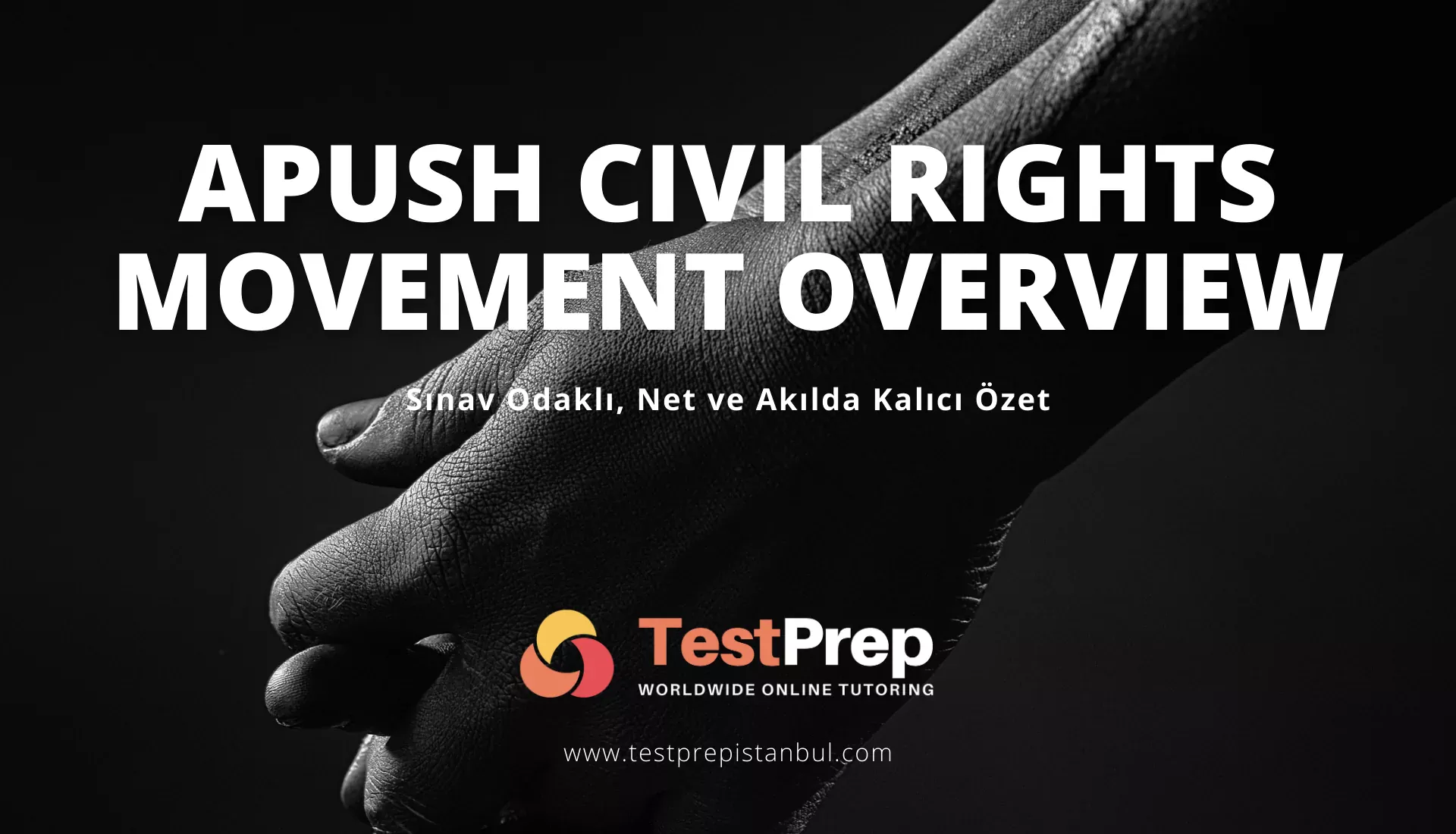 apush-civil-rights-movement-overview-sinav-odakli-net-ve-akilda-kalici-ozet | Test Prep Hazırlık Kursları Özel Ders Yurt Dışı Eğitim Danışmanlığı APUSH Civil Rights Movement Overview: Sınav Odaklı, Net ve Akılda Kalıcı Özet