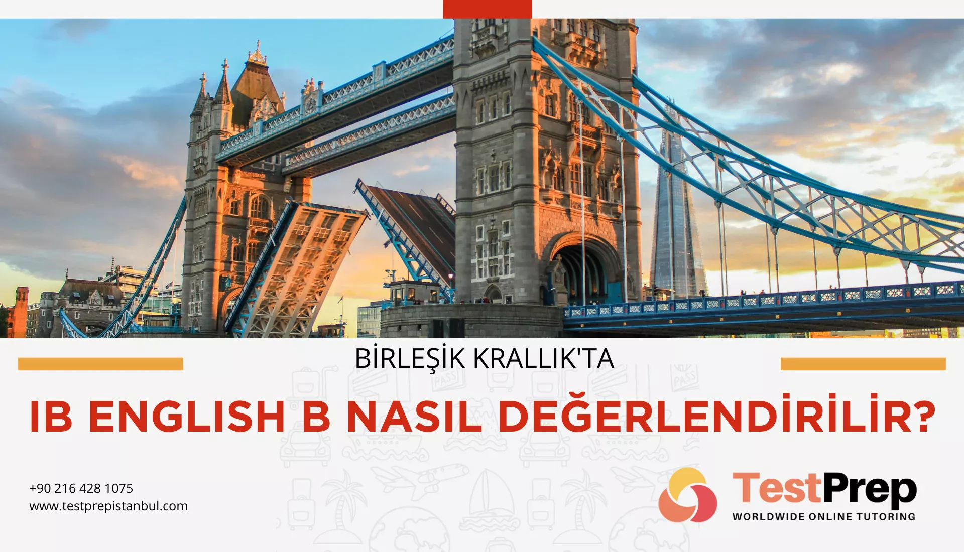 Birleşik Krallık'ta IB English B Nasıl Değerlendirilir?