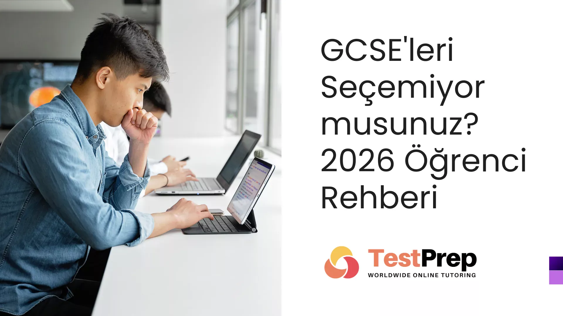 GCSE'leri Seçemiyor musunuz? 2026 Öğrenci Rehberi