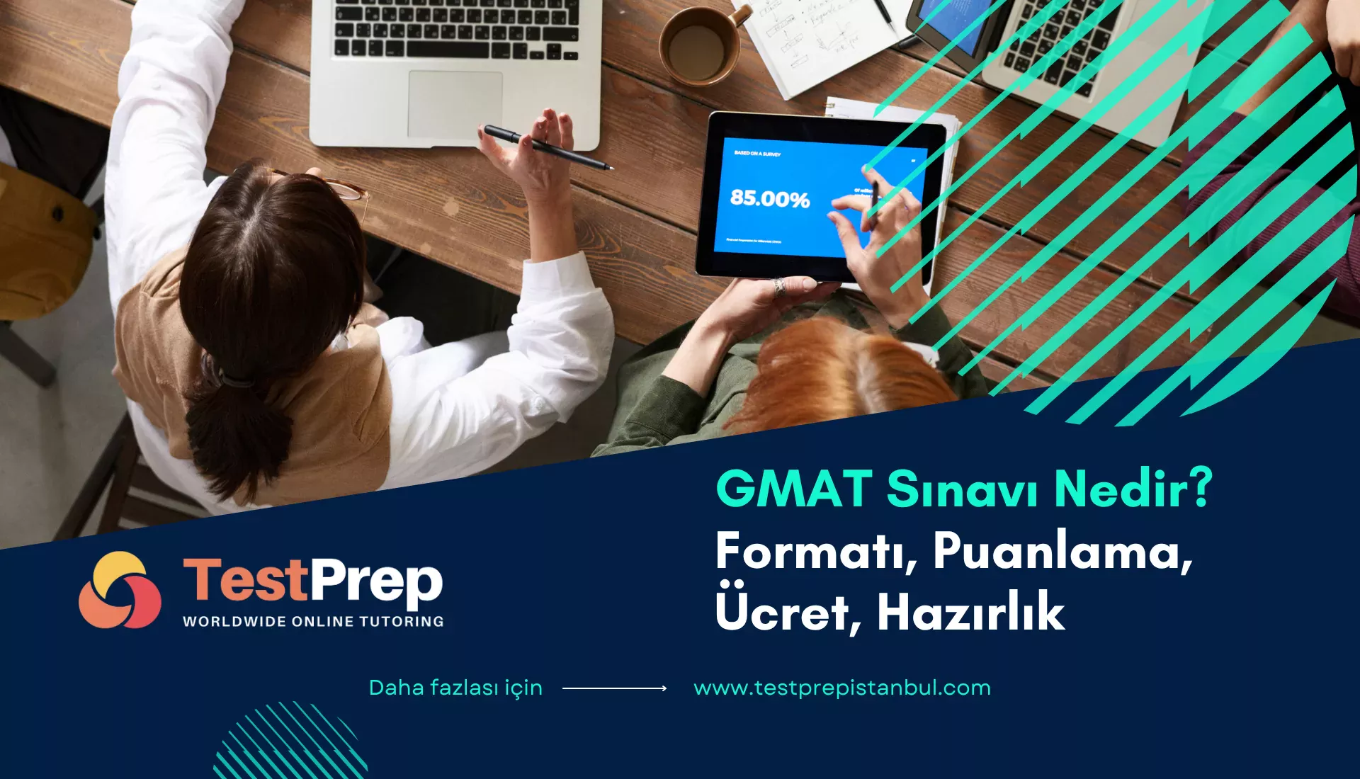 GMAT Sınavı Nedir? Formatı, Puanlama, Ücret, Hazırlık