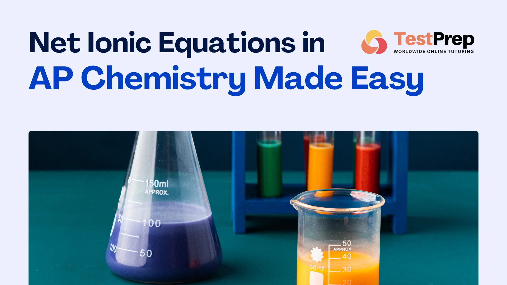 Net Ionic Equations in AP Chemistry Made Easy (Spectator Ions, Strong vs Weak Electrolytes, and Polyatomic Ions)