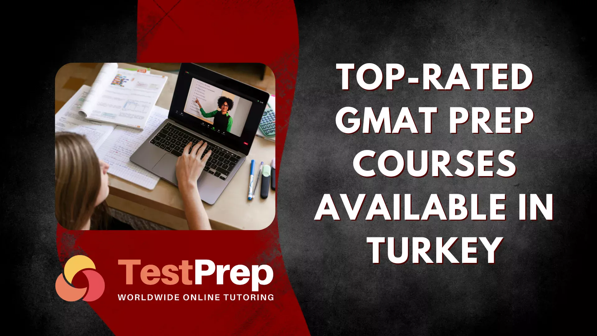 Top-rated GMAT Prep Courses Available in Turkey
