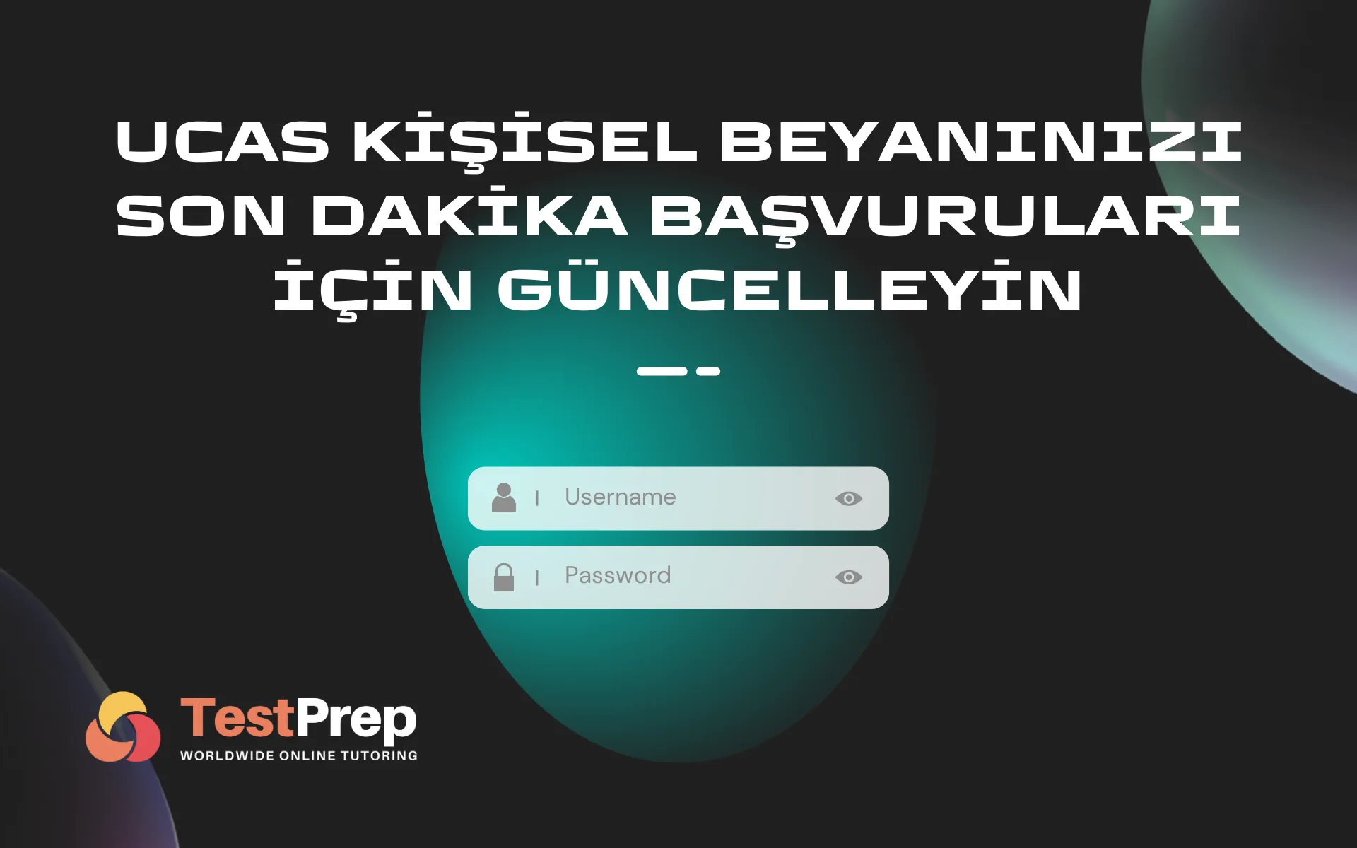 UCAS Kişisel Beyanınızı Son Dakika Başvuruları İçin Güncelleyin