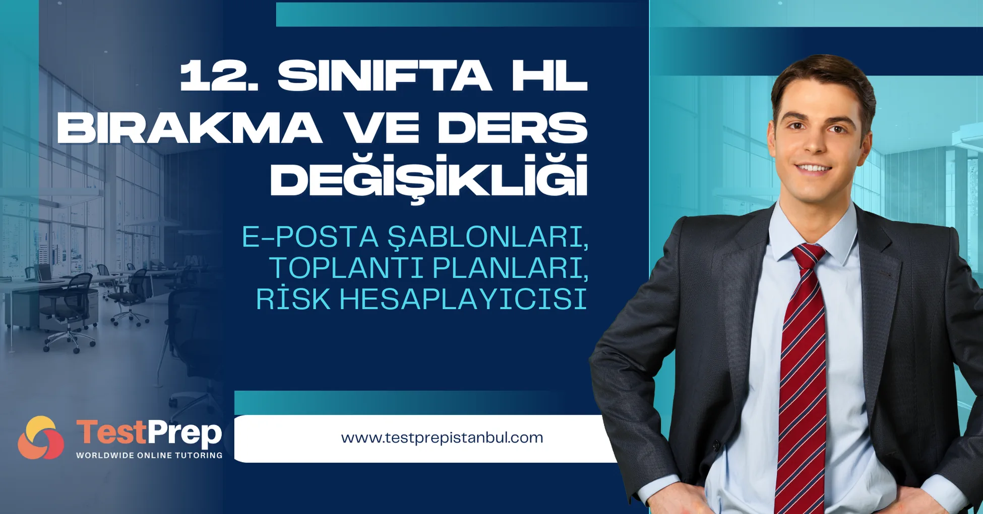 12-sinifta-hl-birakma-ve-ders-degisikligi-e-posta-sablonlari-toplanti-planlari-risk-hesaplayicisi | Test Prep Hazırlık Kursları Özel Ders Yurt Dışı Eğitim Danışmanlığı 12. Sınıfta HL Bırakma ve Ders Değişikliği: E-posta Şablonları, Toplantı Planları, Risk Hesaplayıcısı
