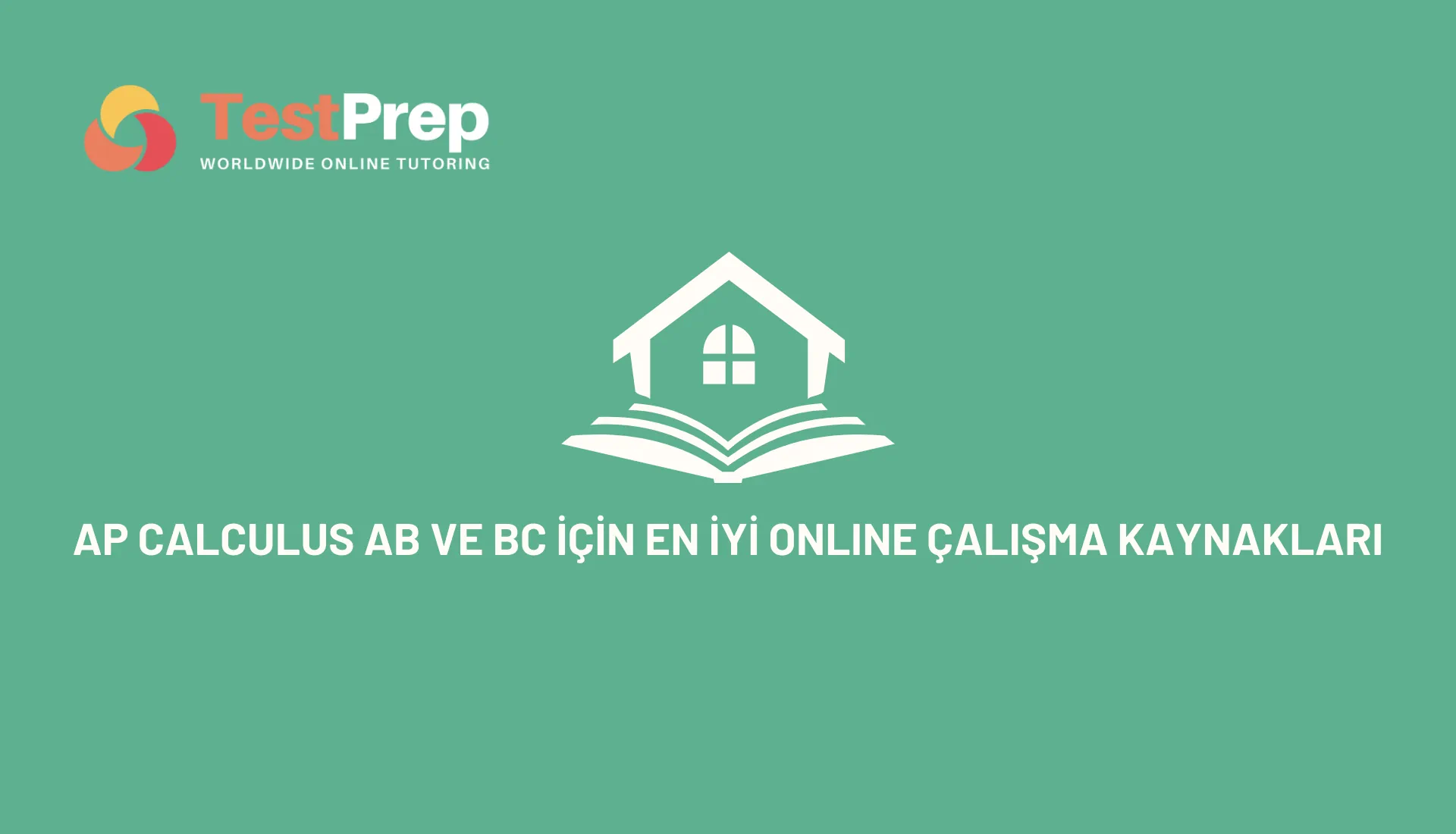 AP Calculus AB ve BC İçin En İyi Online Çalışma Kaynakları