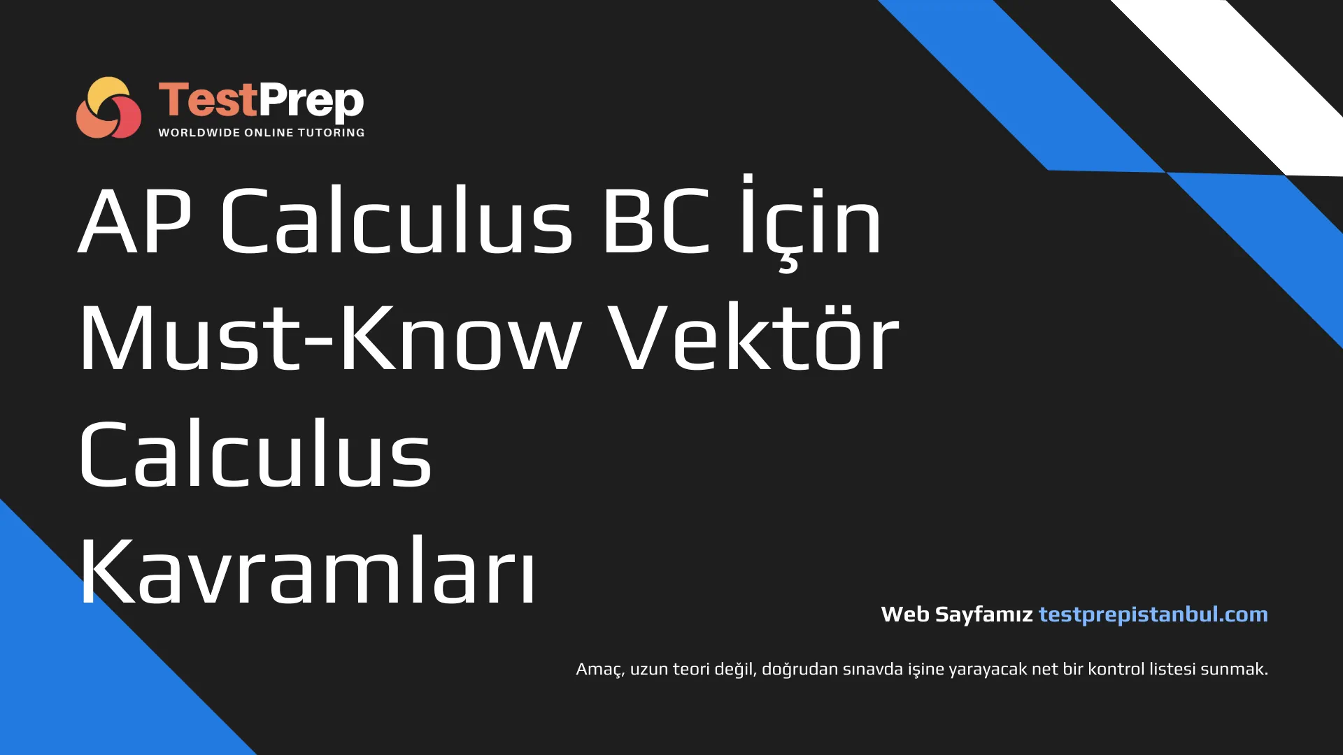 ap-calculus-bc-icin-must-know-vektor-calculus-kavramlari | Test Prep Hazırlık Kursları Özel Ders Yurt Dışı Eğitim Danışmanlığı AP Calculus BC İçin Must-Know Vektör Calculus Kavramları