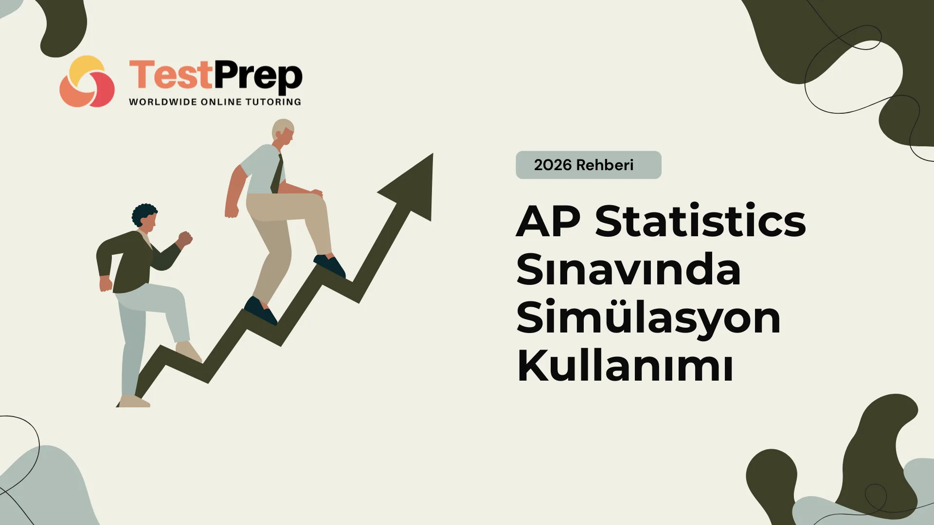 AP Statistics Sınavında Simülasyon Kullanımı (2026 Rehberi)