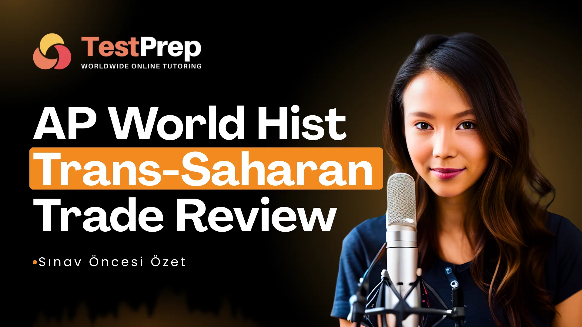AP World Hist Trans-Saharan Trade Review: Sınav Öncesi Özet