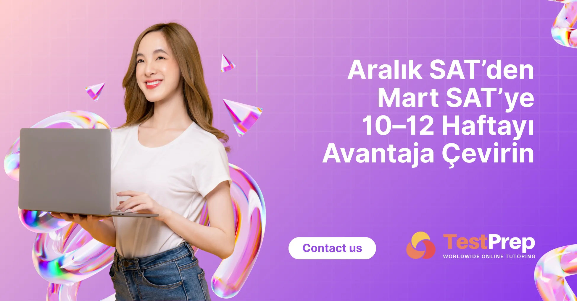 Aralık SAT’den Mart SAT’ye: 10–12 Haftayı Avantaja Çevirin