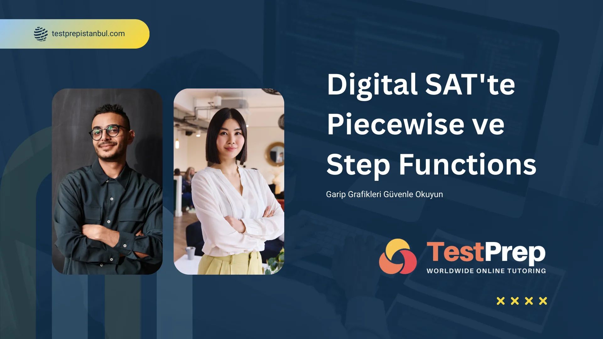 Digital SAT'te Piecewise ve Step Functions: Garip Grafikleri Güvenle Okuyun