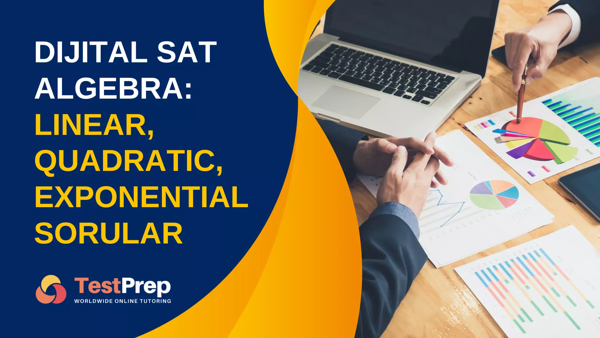 dijital-sat-algebra-linear-quadratic-exponential-sorular | Test Prep Hazırlık Kursları Özel Ders Yurt Dışı Eğitim Danışmanlığı Dijital SAT Algebra: Linear, Quadratic, Exponential Sorular
