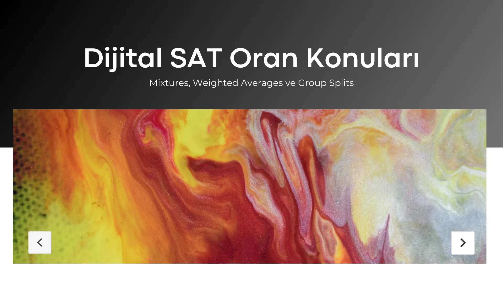 Dijital SAT Oran Konuları: Mixtures, Weighted Averages ve Group Splits