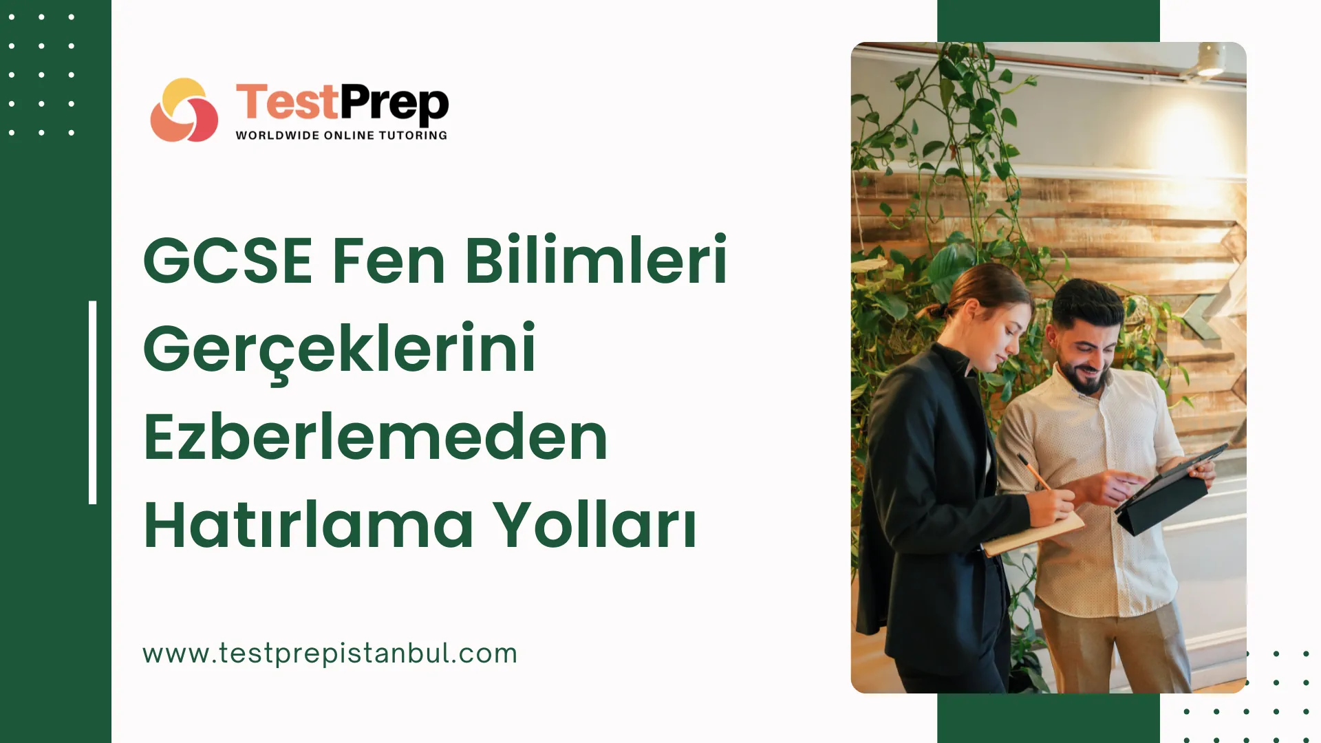 GCSE Fen Bilimleri Gerçeklerini Ezberlemeden Hatırlama Yolları (IB Seviyesi Hafıza Becerileri Geliştirin)