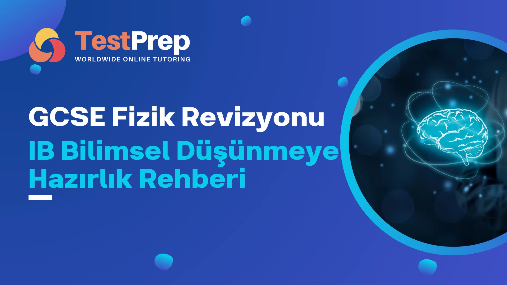 GCSE Fizik Revizyonu: IB Bilimsel Düşünmeye Hazırlık Rehberi
