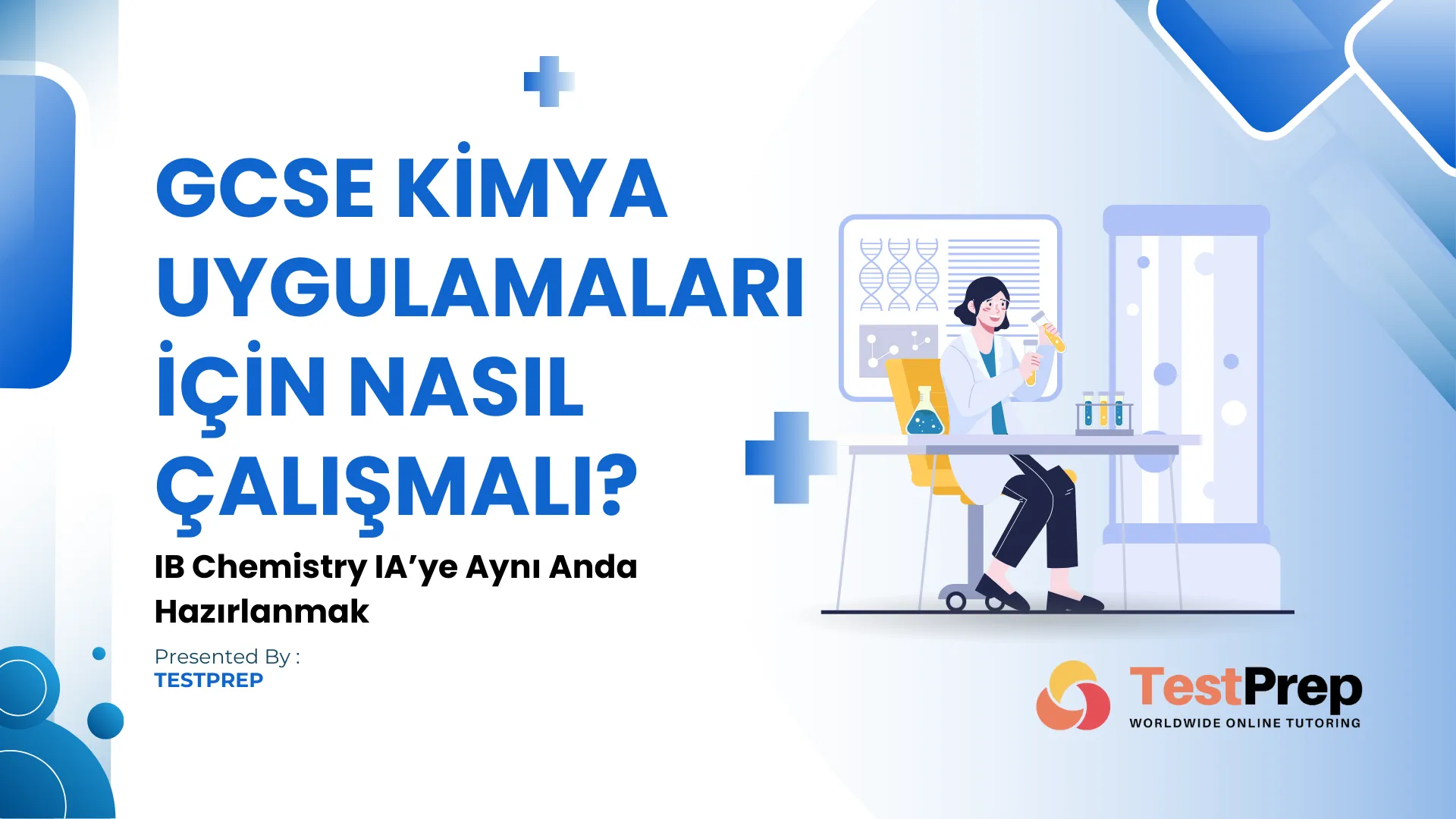 gcse-kimya-uygulamalari-icin-nasil-calismali-ib-chemistry-iaye-ayni-anda-hazirlanmak | Test Prep Hazırlık Kursları Özel Ders Yurt Dışı Eğitim Danışmanlığı GCSE Kimya Uygulamaları İçin Nasıl Çalışmalı? IB Chemistry IA’ye Aynı Anda Hazırlanmak