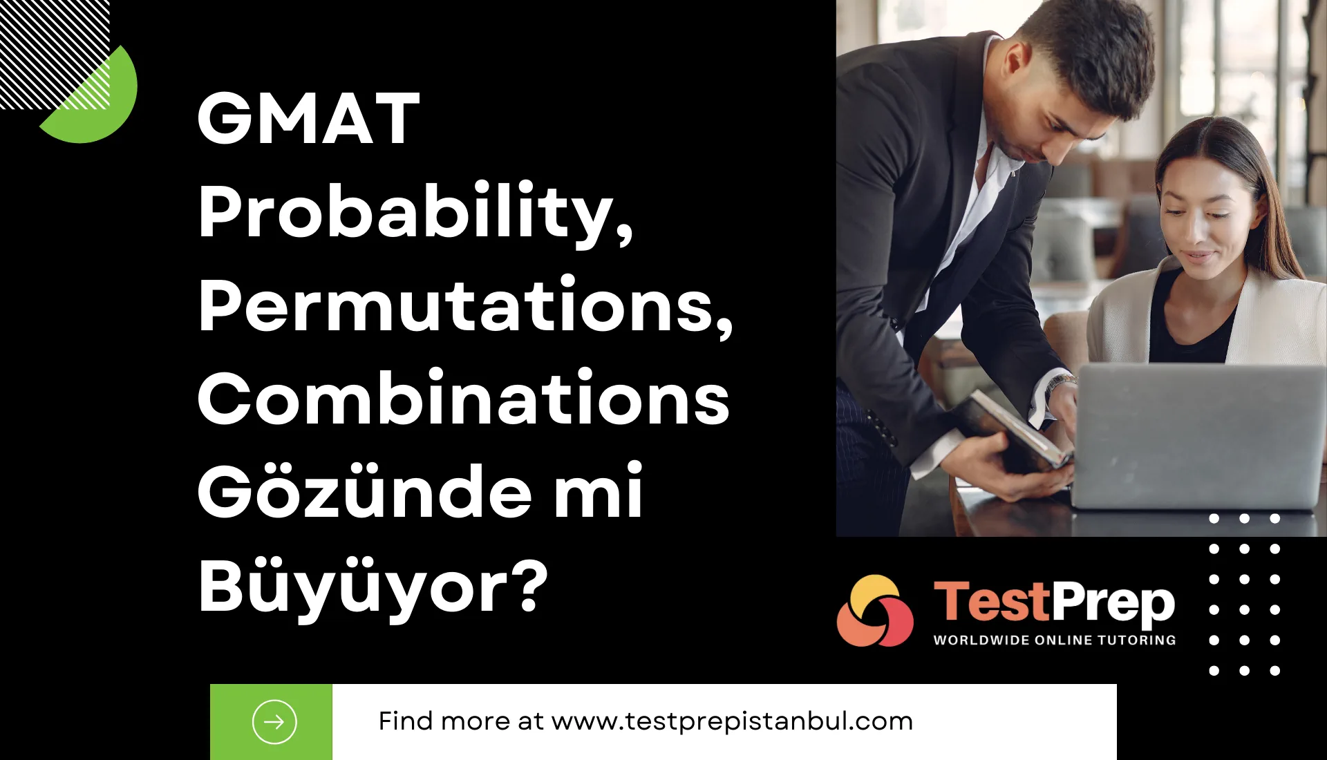 GMAT Probability, Permutations, Combinations Gözünde Büyüyor