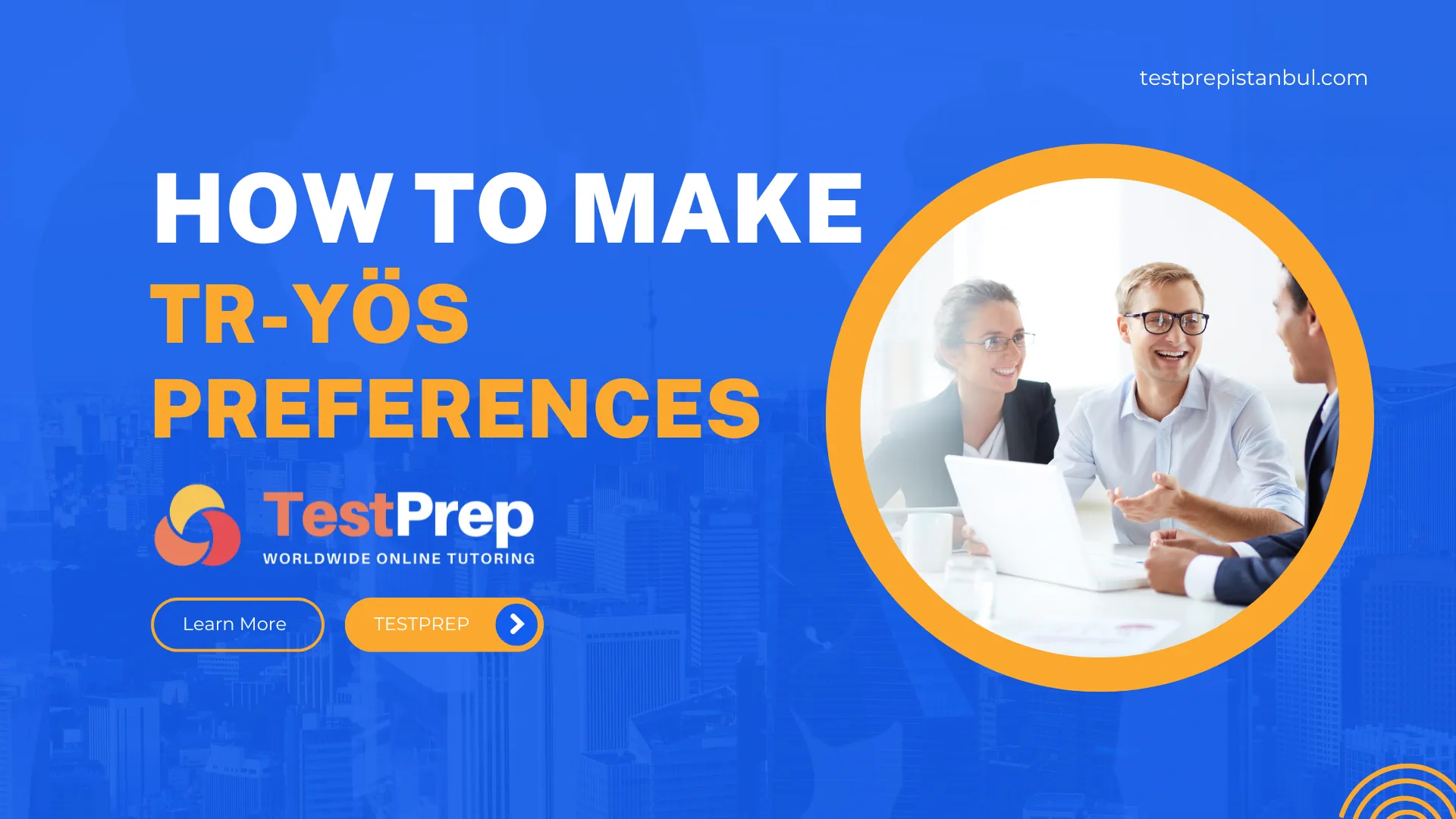 How to Make TR-YÖS Preferences (A Practical Guide to Choosing the Right Programs)