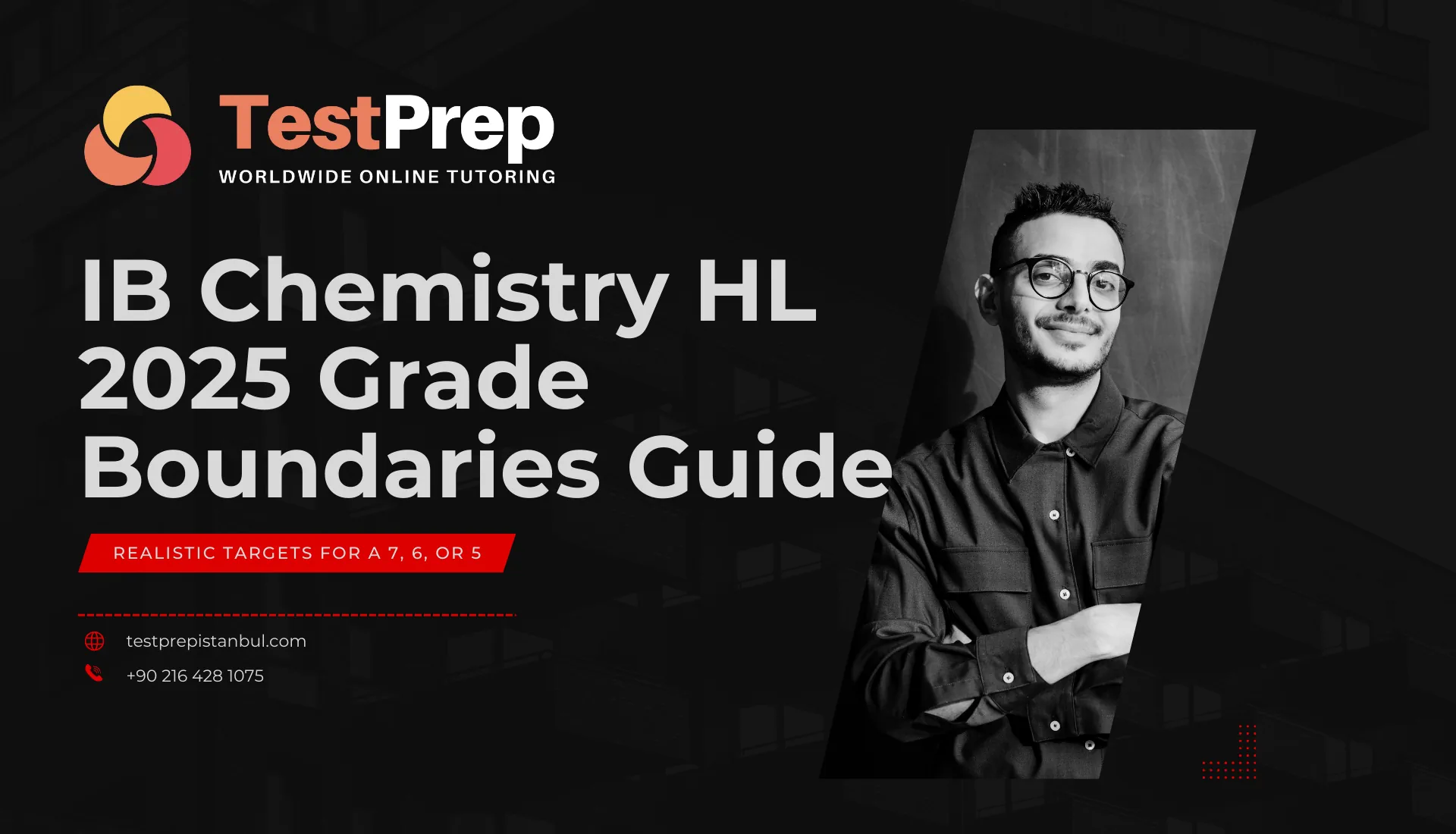 ib-chemistry-hl-2025-grade-boundaries-guide-realistic-targets-for-a-7-6-or-5 | Test Prep Hazırlık Kursları Özel Ders Yurt Dışı Eğitim Danışmanlığı IB Chemistry HL 2025 Grade Boundaries Guide (Realistic Targets for a 7, 6, or 5)