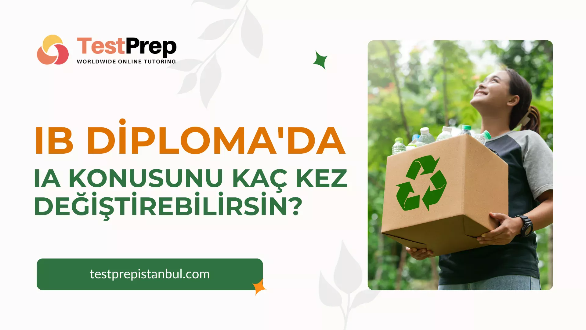 IB Diploma'da IA Konusunu Kaç Kez Değiştirebilirsin?