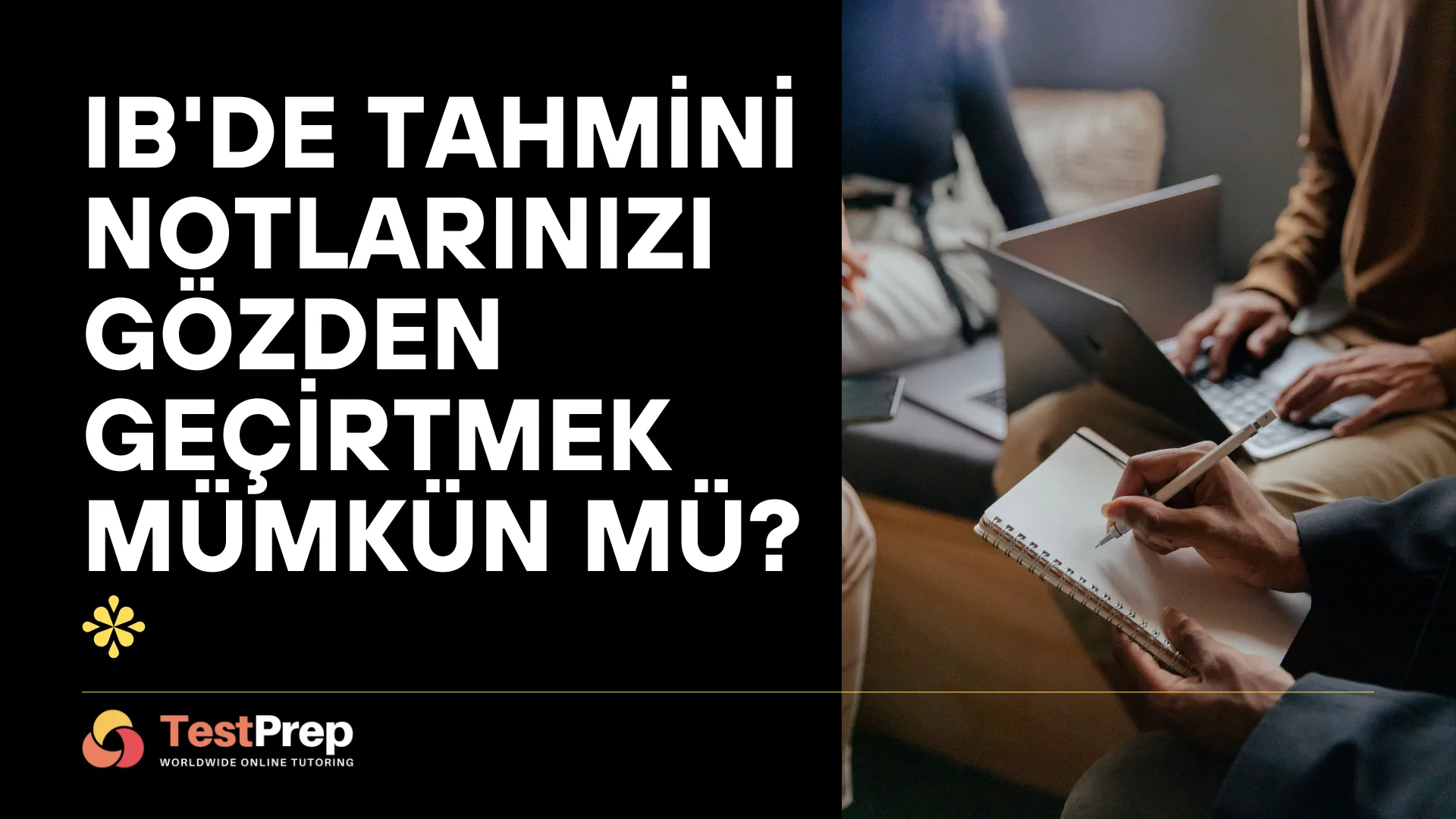 IB'de Tahmini Notlarınızı Gözden Geçirtmek Mümkün mü?