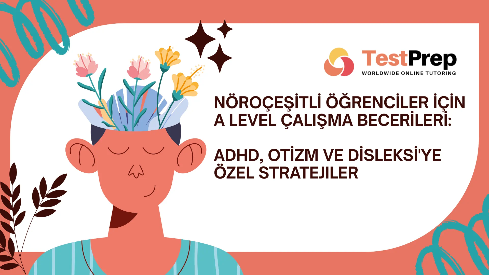 Nöroçeşitli Öğrenciler İçin A Level Çalışma Becerileri: ADHD, Otizm ve Disleksi'ye Özel Pratik Stratejiler