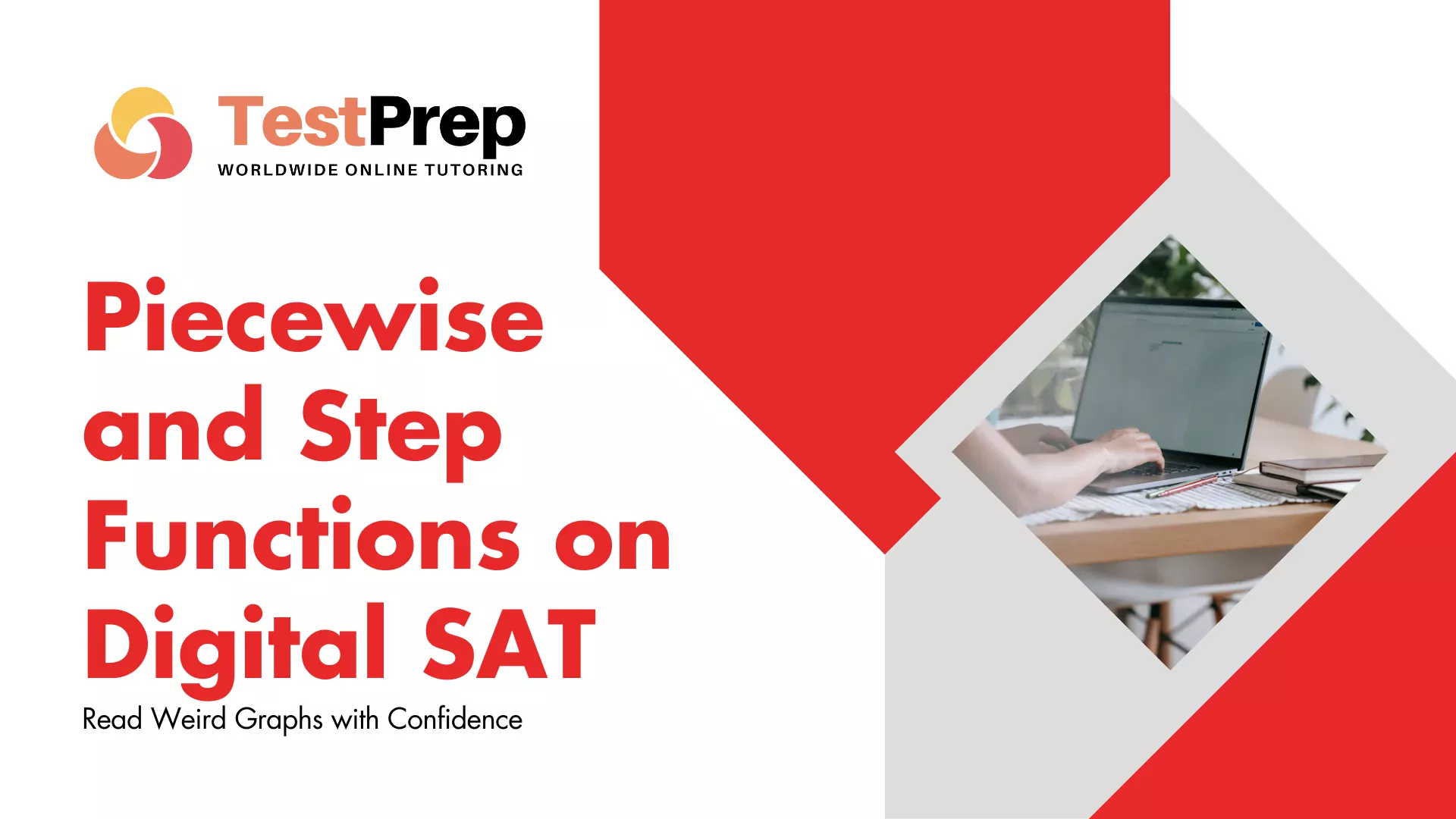 piecewise-and-step-functions-on-digital-sat-read-weird-graphs-with-confidence | Test Prep Hazırlık Kursları Özel Ders Yurt Dışı Eğitim Danışmanlığı Piecewise and Step Functions on Digital SAT: Read Weird Graphs with Confidence