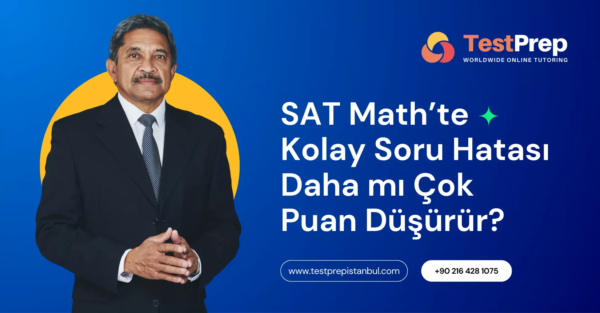 sat-mathte-kolay-soru-hatasi-daha-mi-cok-puan-dusurur | Test Prep Hazırlık Kursları Özel Ders Yurt Dışı Eğitim Danışmanlığı SAT Math’te Kolay Soru Hatası Daha mı Çok Puan Düşürür?