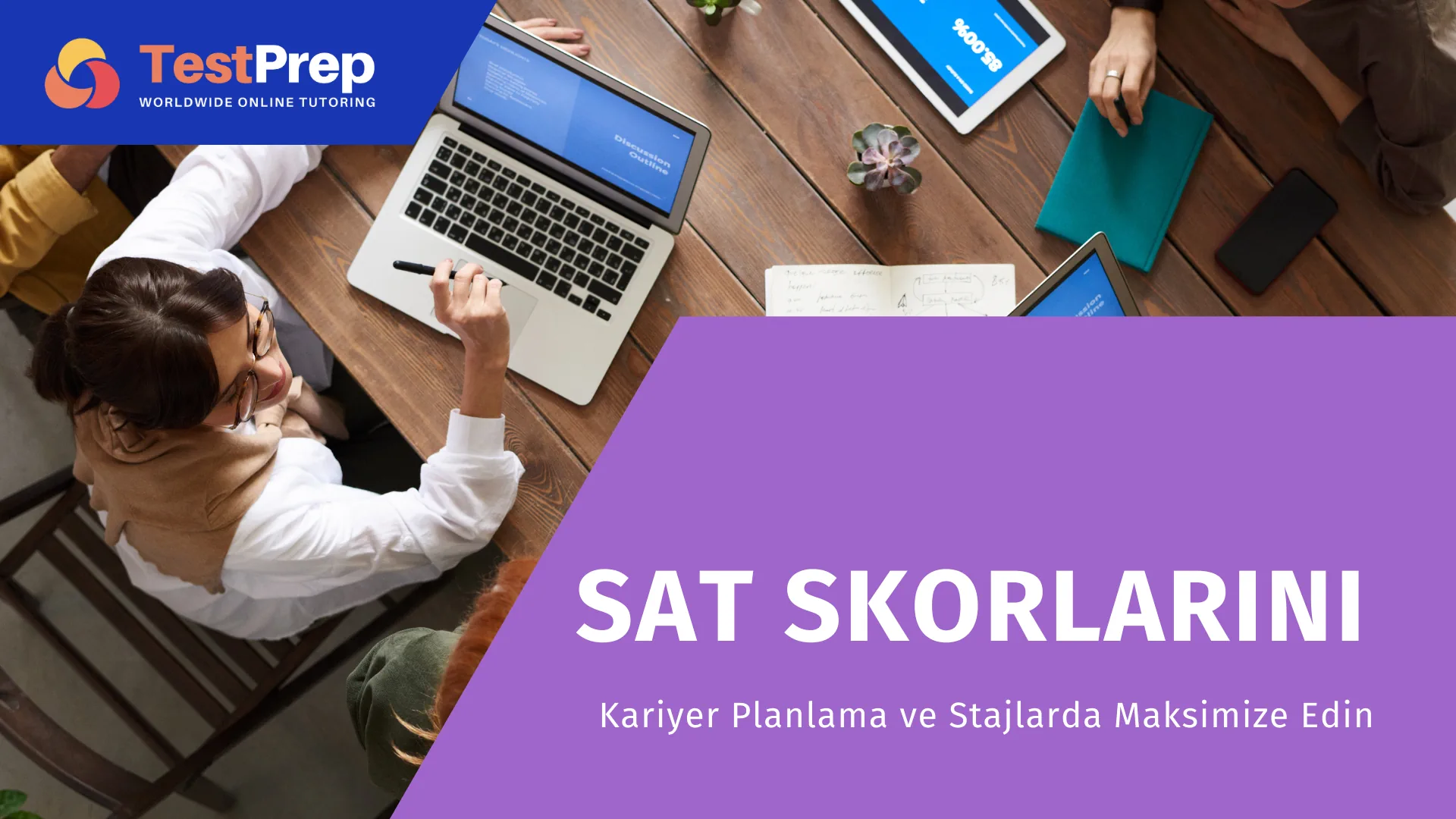 SAT Skorlarını Kariyer Planlama ve Stajlarda Maksimize Edin