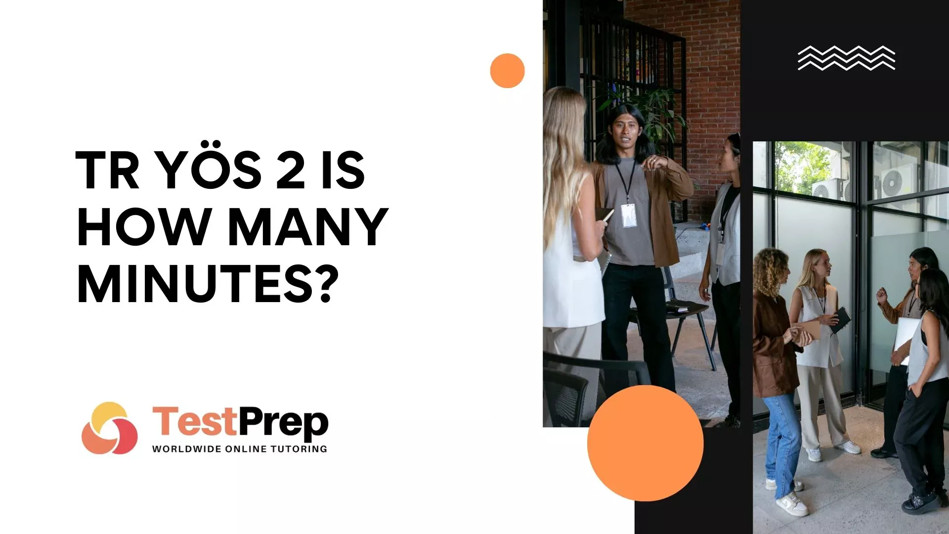 TR YÖS 2 Is How Many Minutes? (Official Exam Duration)