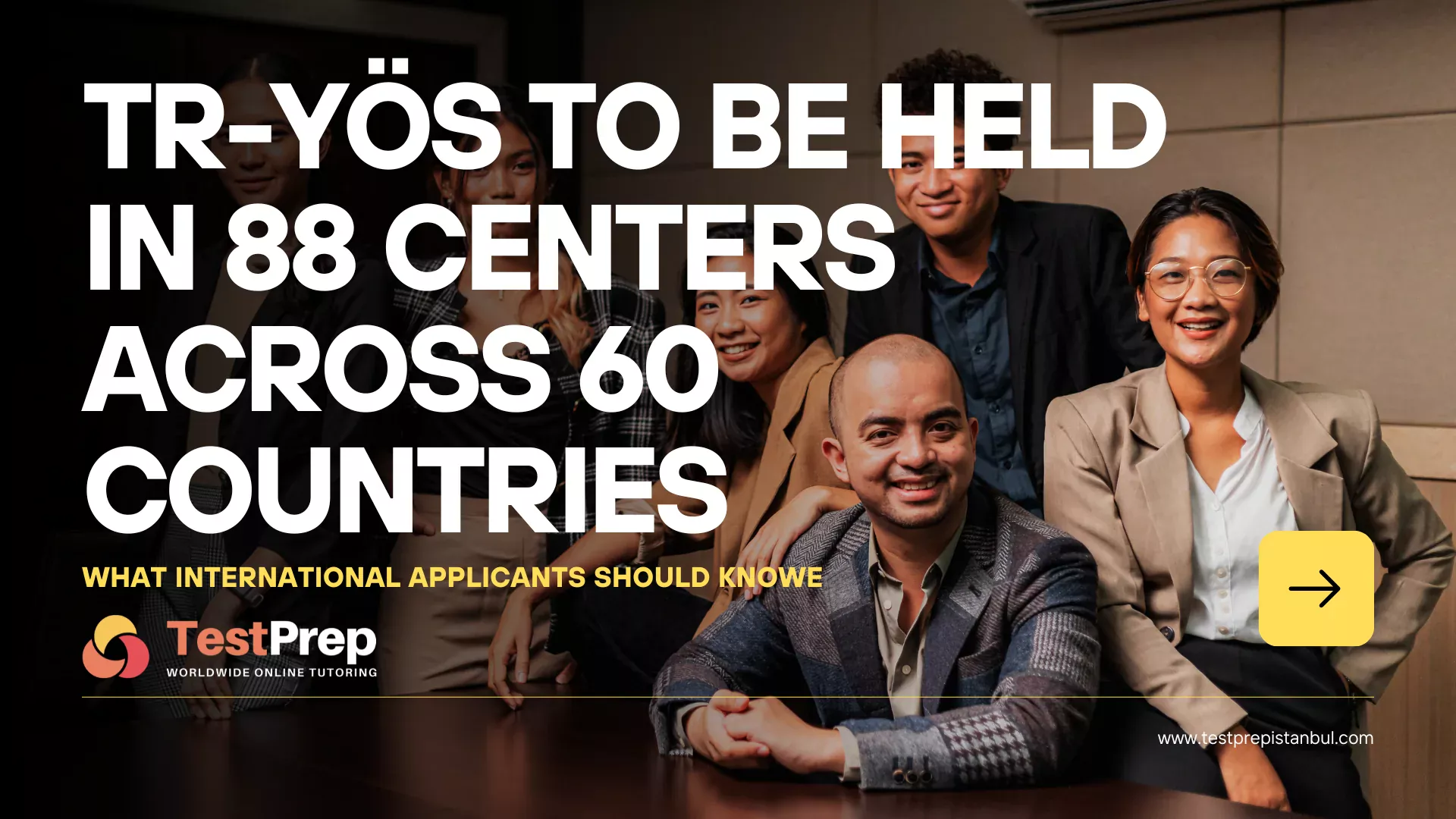 TR-YÖS to Be Held in 88 Centers Across 60 Countries: What International Applicants Should Know