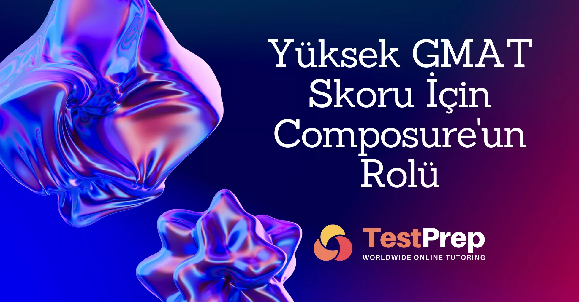 Yüksek GMAT Skoru İçin Composure'un Rolü